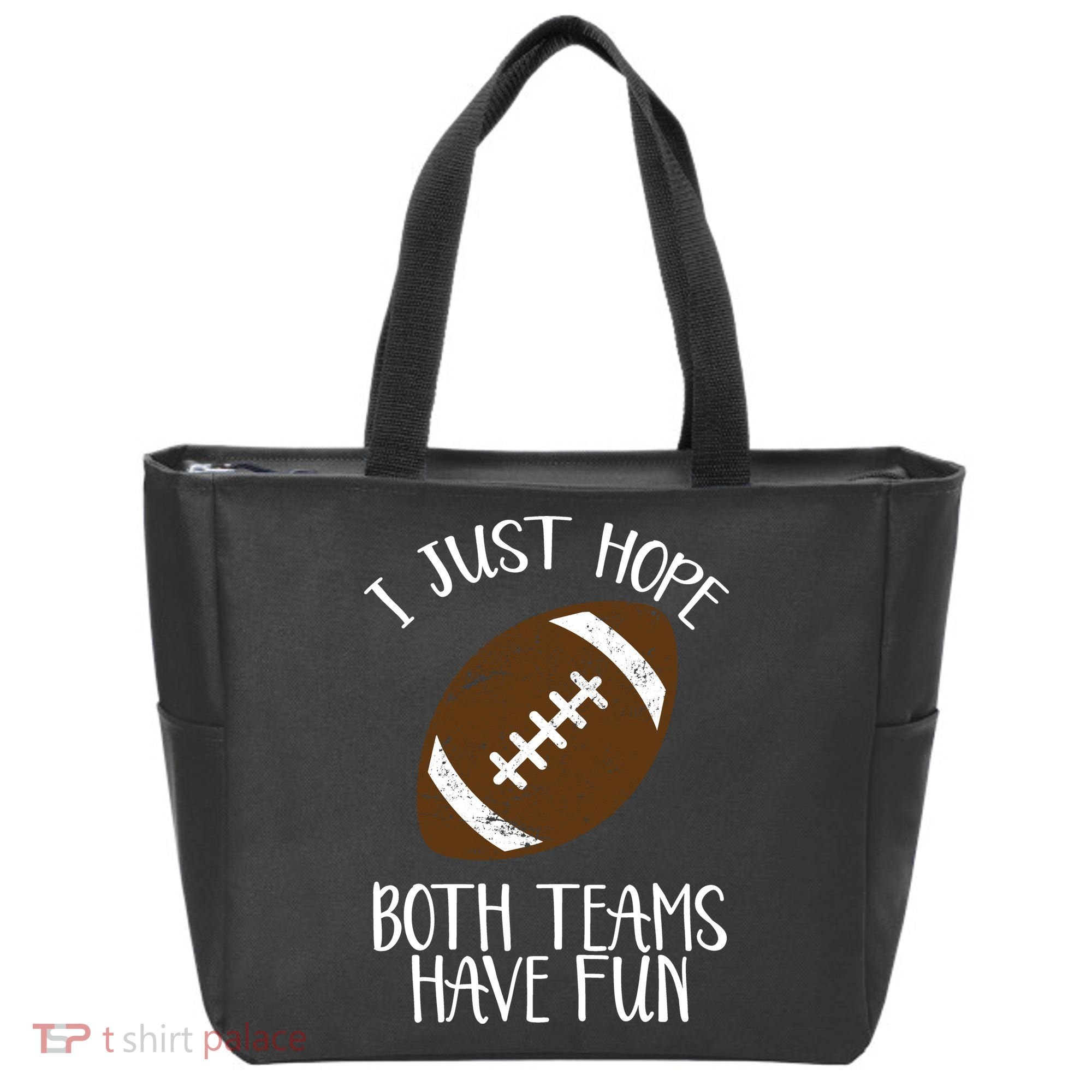 I Just Hope Both Teams Have Fun Football Tote Bag