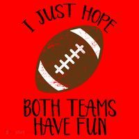 I Just Hope Both Teams Have Fun Football Santa Hat thumb 1