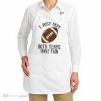 I Just Hope Both Teams Have Fun Football Apron thumb 2