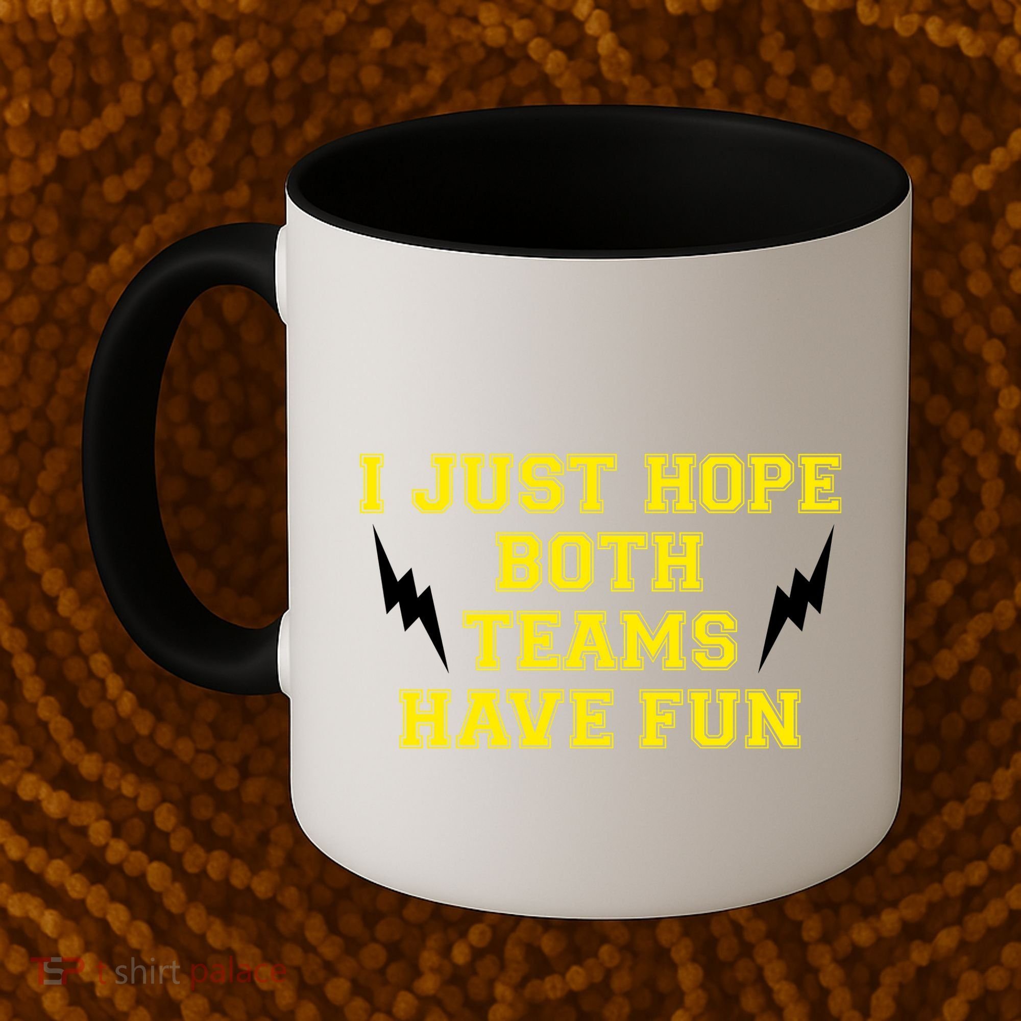 I Just Hope Both Teams Win Coffee Mug