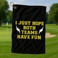 I Just Hope Both Teams Win Golf Towel thumb 1