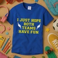 I Just Hope Both Teams Win Kids T-Shirt thumb 3