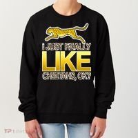 I Just Like Cheetahs Ok Women's Sweatshirt thumb 0