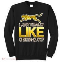 I Just Like Cheetahs Ok Sweatshirt thumb 0