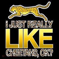 I Just Like Cheetahs Ok Button thumb 1
