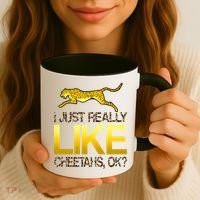 I Just Like Cheetahs Ok Coffee Mug thumb 3