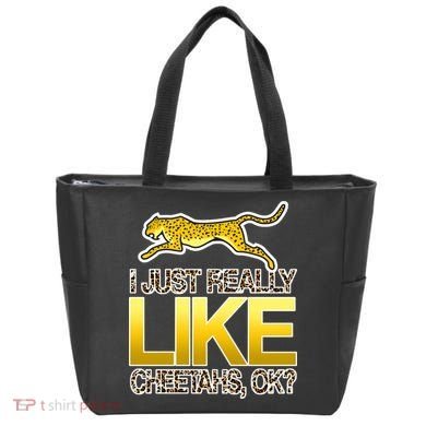 I Just Like Cheetahs Ok Tote Bag