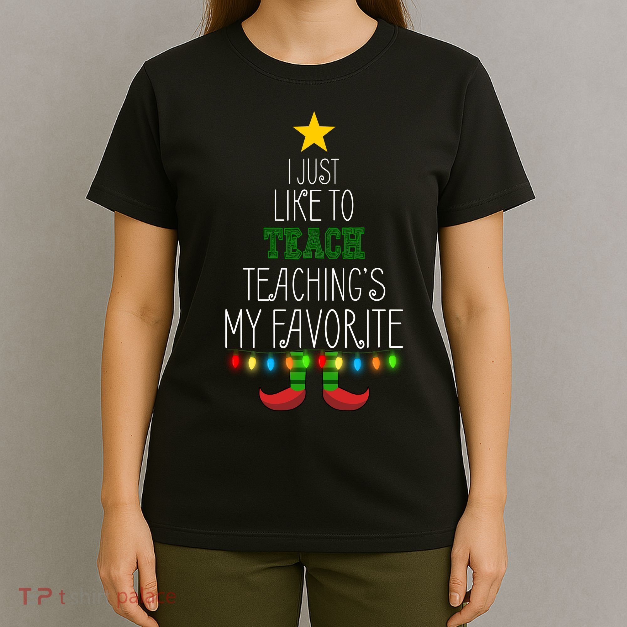 I Just Like To Teach, Teachings My Favorite T-Shirt