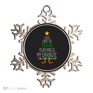 I Just Like To Teach, Teachings My Favorite Ornament