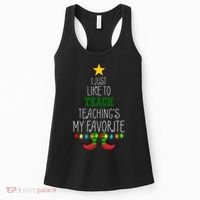 I Just Like To Teach, Teachings My Favorite Women's Tank Top thumb 0