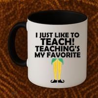 I Just like to Teach Teaching's My Favorite Elves Coffee Mug thumb 2
