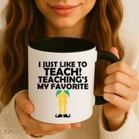 I Just like to Teach Teaching's My Favorite Elves Coffee Mug thumb 3