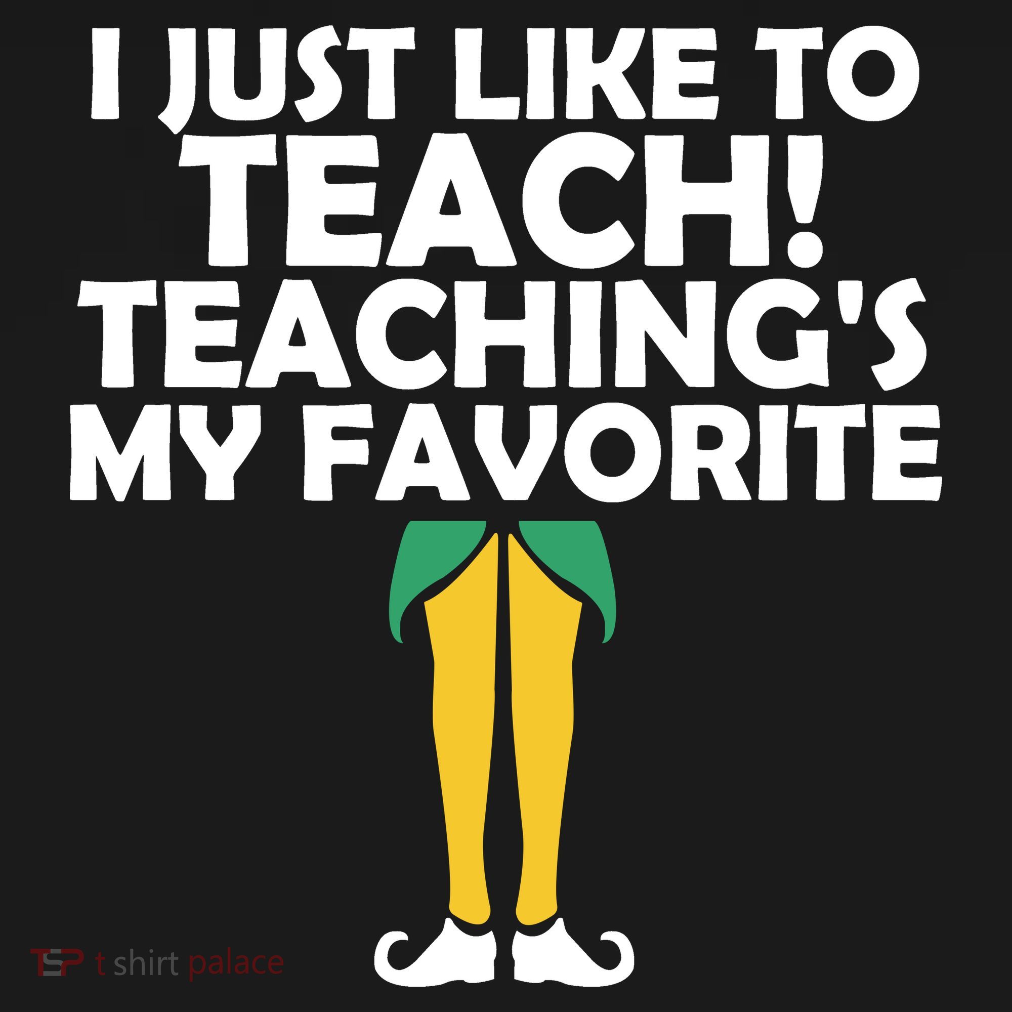 I Just like to Teach Teaching's My Favorite Elves Women's Hoodie