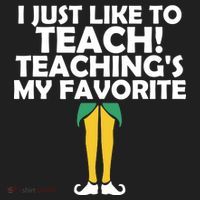 I Just like to Teach Teaching's My Favorite Elves Hat thumb 2