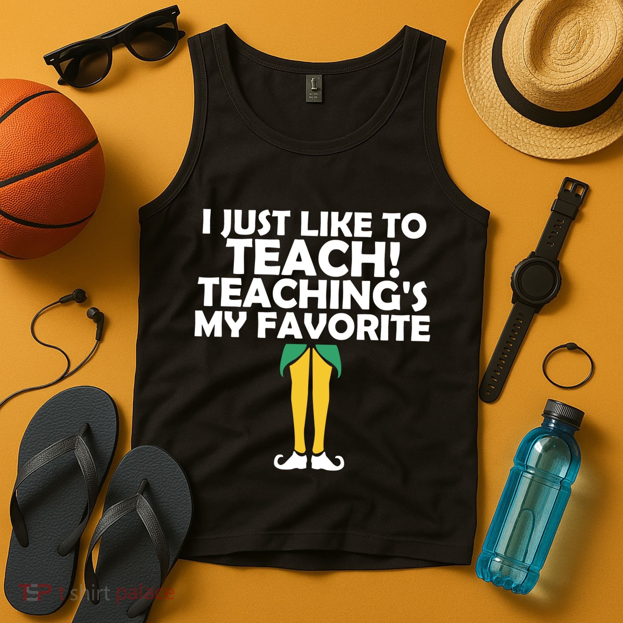 I Just like to Teach Teaching's My Favorite Elves Tank Top