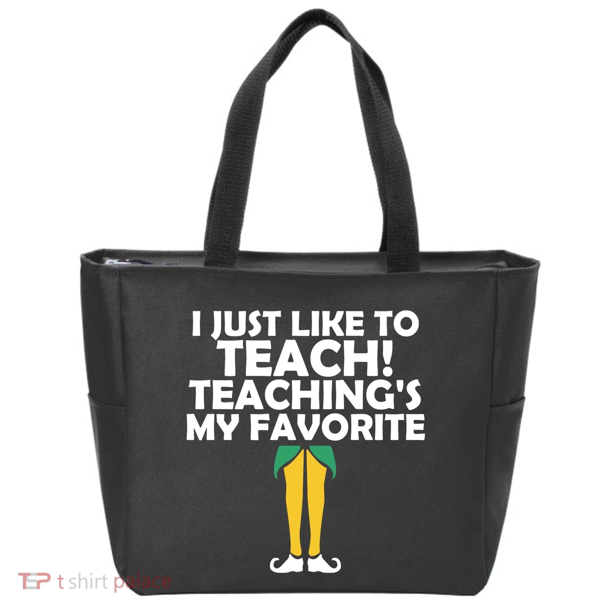 I Just like to Teach Teaching's My Favorite Elves Tote Bag