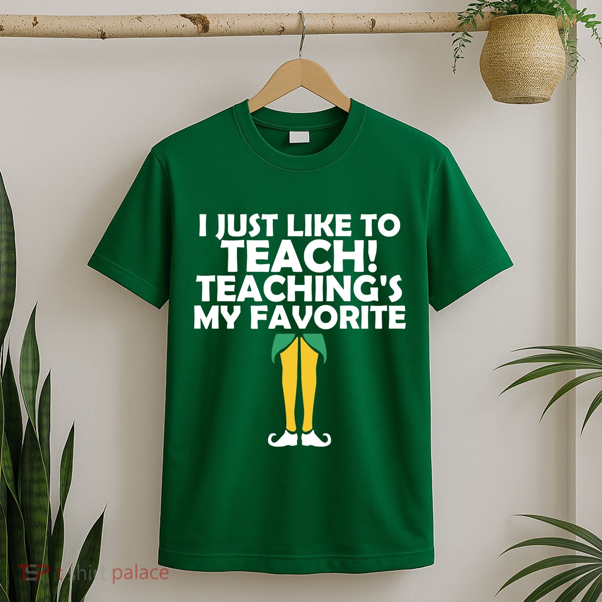 I Just like to Teach Teaching's My Favorite Elves T-Shirt