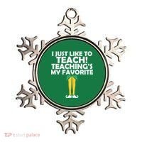 I Just like to Teach Teaching's My Favorite Elves Ornament thumb 0