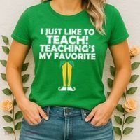 I Just like to Teach Teaching's My Favorite Elves Women's T-Shirt thumb 2