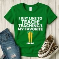 I Just like to Teach Teaching's My Favorite Elves Women's T-Shirt thumb 3
