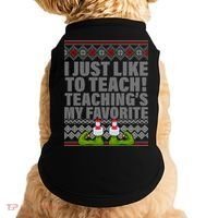 I Just Like To Teach Ugly Christmas Sweaters For Teachers Doggie Tank thumb 0