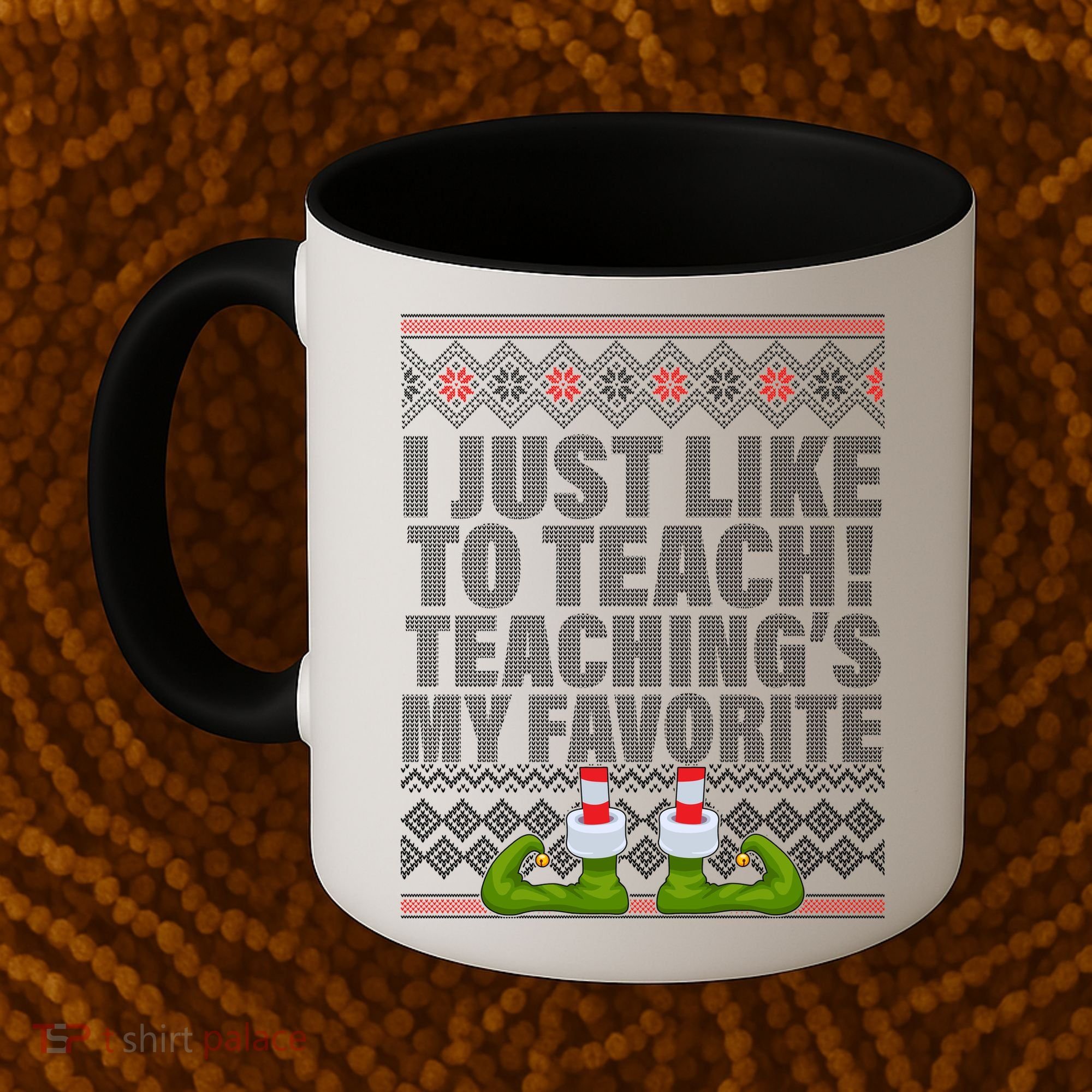 I Just Like To Teach Ugly Christmas Sweaters For Teachers Coffee Mug
