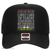 I Just Like To Teach Ugly Christmas Sweaters For Teachers Hat thumb 0