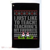 I Just Like To Teach Ugly Christmas Sweaters For Teachers Golf Towel thumb 0