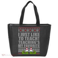 I Just Like To Teach Ugly Christmas Sweaters For Teachers Tote Bag thumb 0