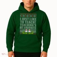 I Just Like To Teach Ugly Christmas Sweaters For Teachers Hoodie thumb 2