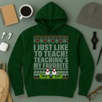 I Just Like To Teach Ugly Christmas Sweaters For Teachers Hoodie thumb 3