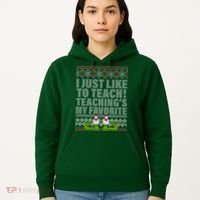 I Just Like To Teach Ugly Christmas Sweaters For Teachers Hoodie thumb 5