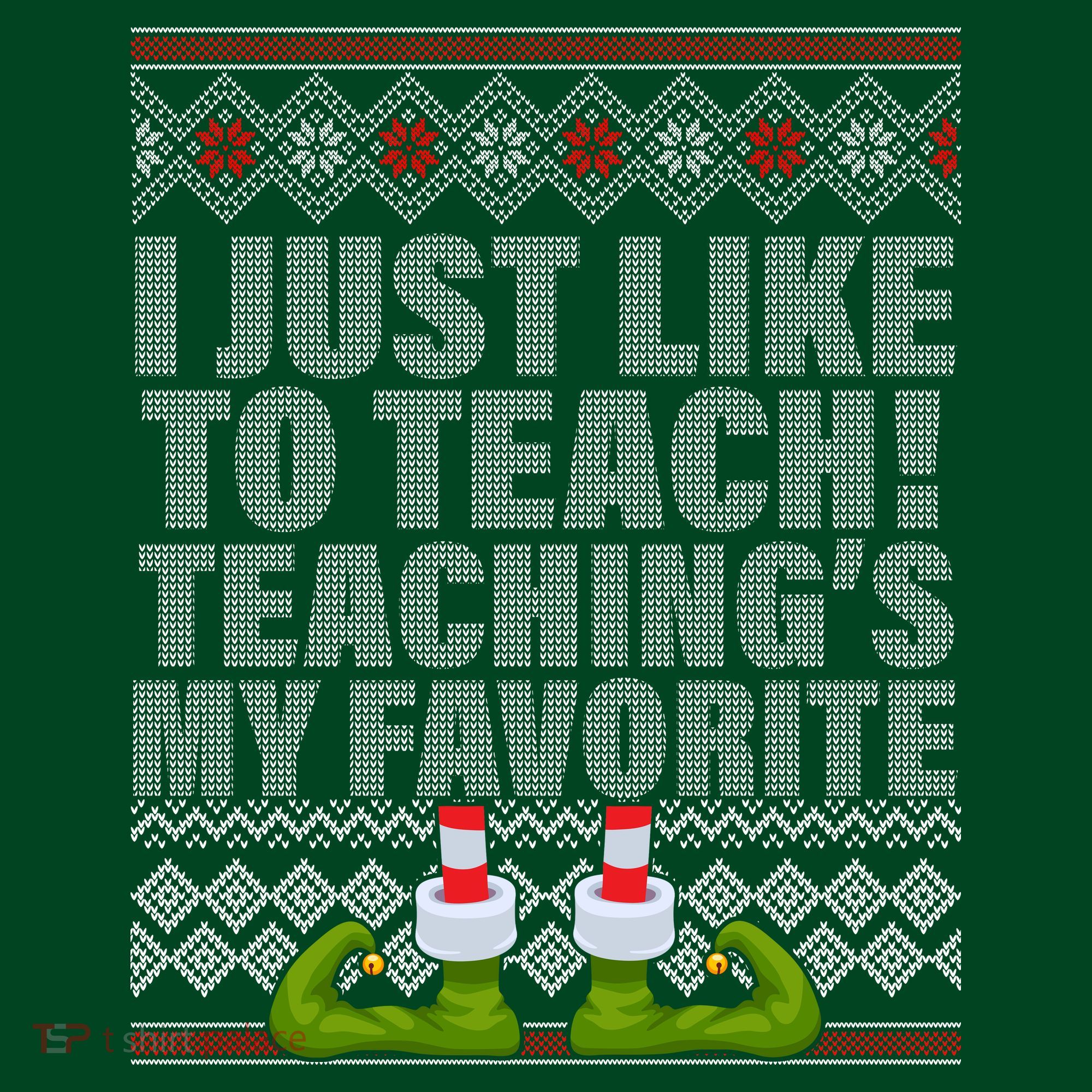 I Just Like To Teach Ugly Christmas Sweaters For Teachers Long Sleeve Shirt