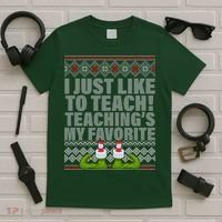 I Just Like To Teach Ugly Christmas Sweaters For Teachers T-Shirt thumb 5