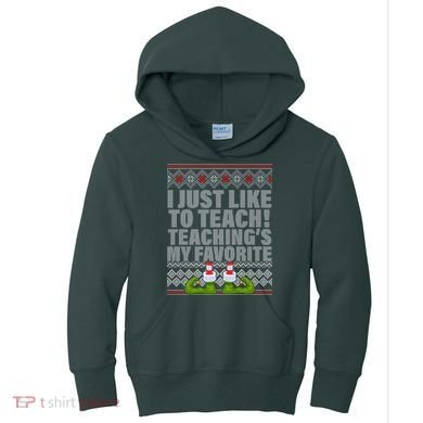 I Just Like To Teach Ugly Christmas Sweaters For Teachers Kids Hoodie