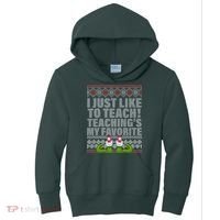 I Just Like To Teach Ugly Christmas Sweaters For Teachers Kids Hoodie thumb 0