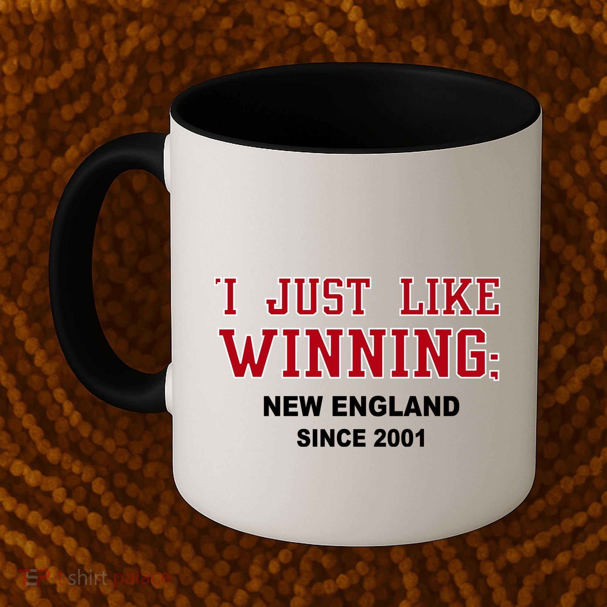 I Just Like Winning New England Coffee Mug