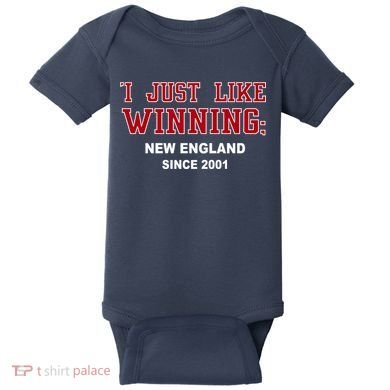 I Just Like Winning New England Baby Bodysuit