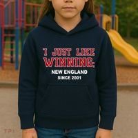 I Just Like Winning New England Kids Hoodie thumb 3