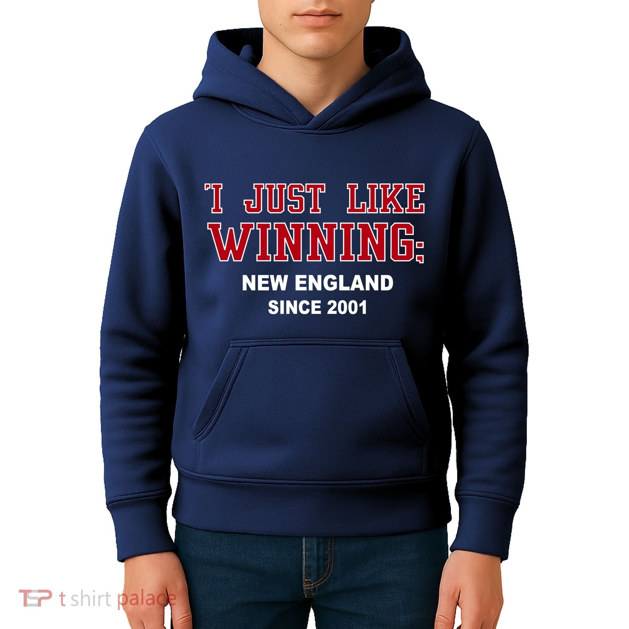 I Just Like Winning New England Kids Hoodie