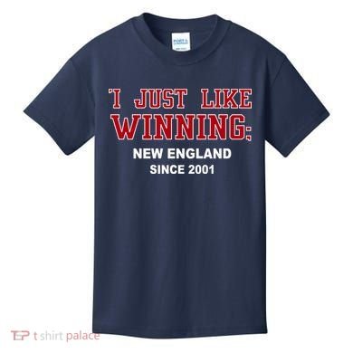 I Just Like Winning New England Kids T-Shirt
