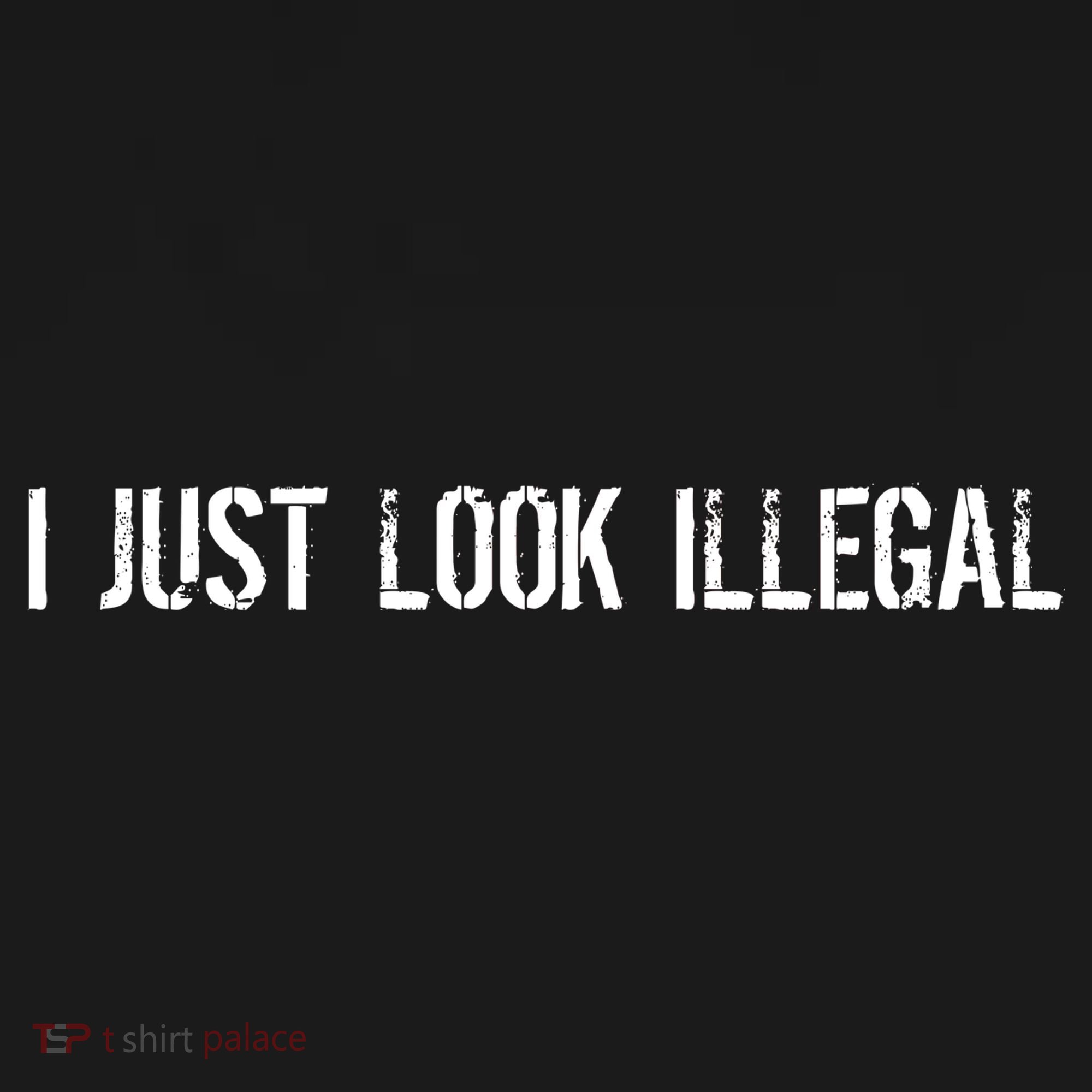 I Just Look Illegal Hoodie