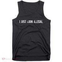 I Just Look Illegal Tank Top thumb 0