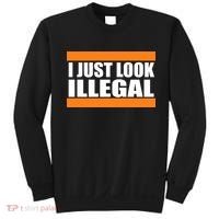 I Just Look Illegal Box Sweatshirt thumb 0