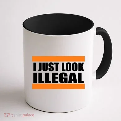 I Just Look Illegal Box Coffee Mug back