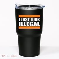 I Just Look Illegal Box Tumbler thumb 0