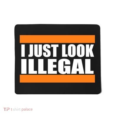 I Just Look Illegal Box Mousepad