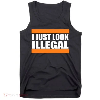 I Just Look Illegal Box Tank Top