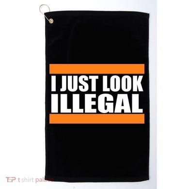 I Just Look Illegal Box Golf Towel