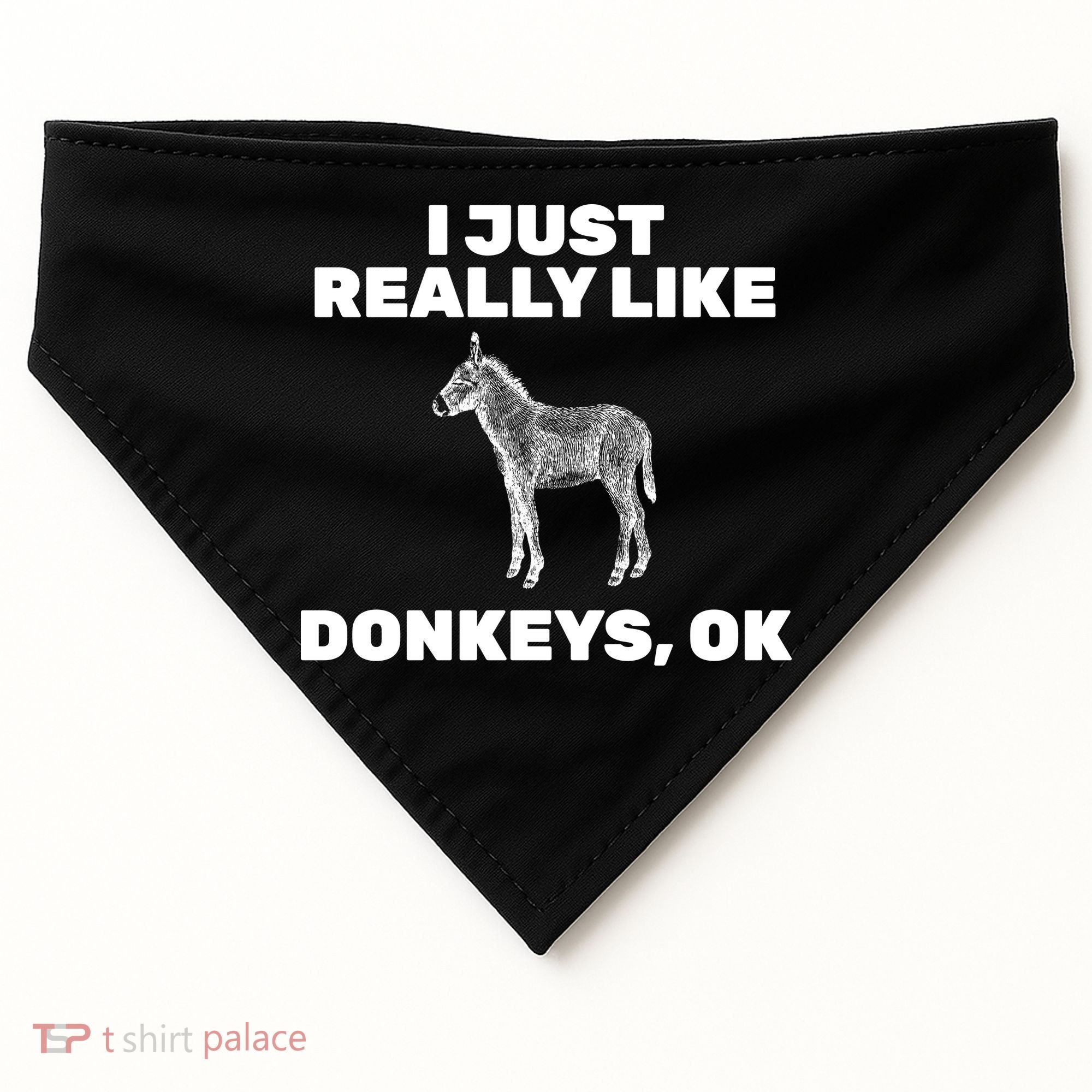 I Just Really Like Donkeys Ok USA-Made Doggie Bandana